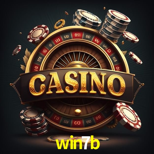 win7b bet